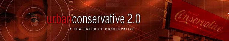 Conservative Blog: Urban Conservative 2.0